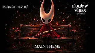 Hollow Knight: Silksong | Main theme chill and lo-fi (slowed+reverb)