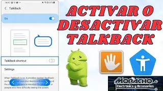 Activar o Desactivar el Asistente de Voz Talkback en Android