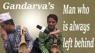 The man who is always left behind - Voice of Gandarva's