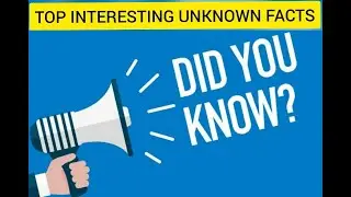 DID YOU KNOW ? TOP INTERESTING UNKNOWN FACTS | SR GLOBAL NEWS