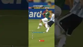 Legendary Goals | World Cup 2006 #football #shorts #goals