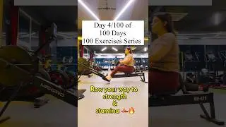 Day 4/100 - Rowing isn&rsquo;t just cardio, it&rsquo;s fullbody workout that targets your back, arms, legs, core