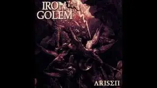 Iron Golem - Intro/Arisen + Helm Splitter