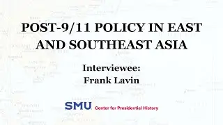 Frank Lavin - Post-9/11 Policy in East and Southeast Asia