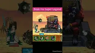 Baek Ho Super Legend Kingdom wars @BeakHoGaming7270 #shorts #beakhogaming