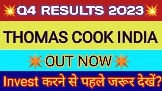 Thomas Cook India Q4 Results 🔴 Thomas Cook Results 🔴 Thomas Cook Share News 🔴Thomas Cook India Share