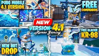 PUBG Mobile 4.1 Update is here | Free Glacier KR-98. & Free Companion | All New Features 