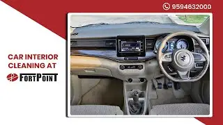 Car Interior Cleaning | Fortpoint Automotive : An Authorized Maruti Suzuki Dealer
