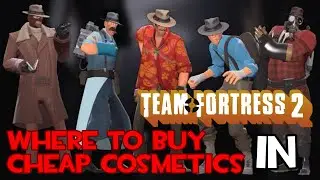 TF2: Where To Buy Cheap Cosmetics?
