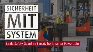Sicherheit mit System | Stapler Unf&auml;lle vermeiden dank Linde Safety Guard | Sander F&ouml;rdertechnik