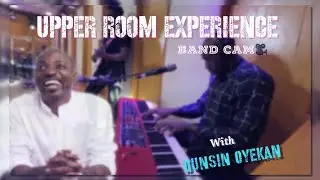 HOW WE FLOW DURING UPPER ROOM SESSION WITH DUNSIN OYEKAN🔥🔥🔥