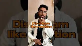 Disulfiram like reaction #medicalstudentlife #pharmacology #pharmacology  #pharmacologytricks #viral