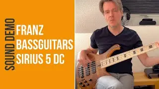 Franz Bassguitars Sirius 5 DC - Sound Demo (no talking)