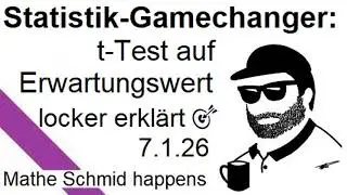 Der t-Test; ein Beispiel mit rationaler empirischer Standardabweichung | Mathematik vom Mathe Schmid