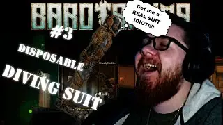 FIRST TIME Playing BAROTRAUMA #3: Don't Use Disposable Suit