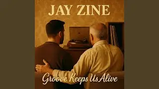 Groove Keeps Us Alive