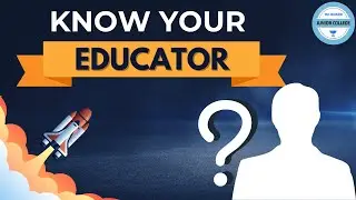 Know your Educator | Junior College MH Board