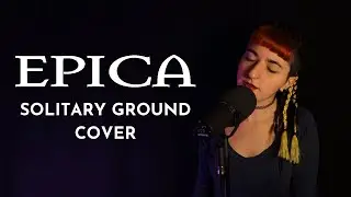 SOLITARY GROUND - EPICA COVER | Eresseie
