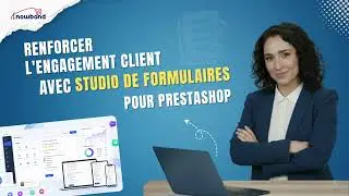 Tutoriel PrestaShop Survey & Feedback Form Builder | Knowband Form Studio | Version Française