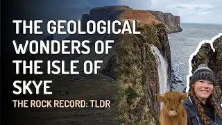 The Geological Wonders of Isle of Skye | Rock Record TLDR