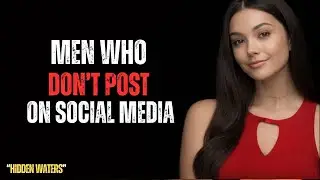 The Truth About Men Who Keep Their Lives Off Social Media | Female Psychology