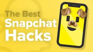 Snapchat Hacks [2023]: Best Tips & Tricks!