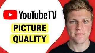 How is YouTube TV Picture Quality