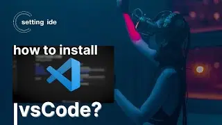 how to set up vscode for web development | 2024