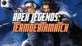 Unlock the Thrill &ndash; Win a Team Deathmatch in APEX!