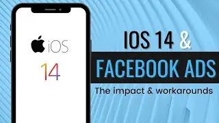 Влияние обновления политики конфиденциальности Apple iOS 14 на вашу рекламу в Facebook (и обходные пути)