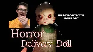 The Delivery Doll- Fortnite Horror Game. *JUMPSCARES*