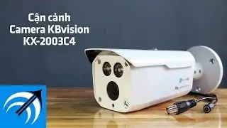 KBvision KX-2003C4 - Cận cảnh camera quan s&aacute;t qua mạng - CameraFHD.com