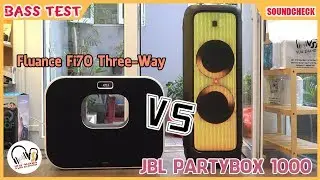 JBL Partybox 1000 & Fluance Fi70 Three-Way l JBL c&oacute; thắng loa 3 Đường Tiếng ?!!