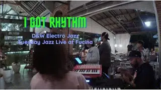 I Got Rhythm - D&W Electro Jazz feat. Evan Sinaga