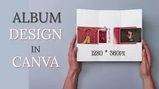 Album Design in Canva 2025