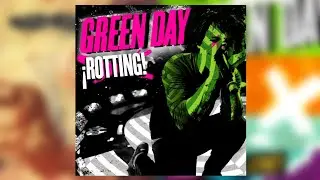 Green Day - Rotting (Trilogy Version)