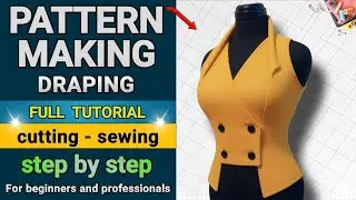 Pattern Drafting Tutorial: Bodice and Neckline with Cutting, Sewing and Mannequin Fitting