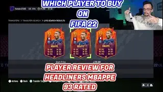 WHICH PLAYER TO BUY ON FIFA 22 - 93 HEADLINERS MBAPPE FIFA 22 PLAYER REVIEW