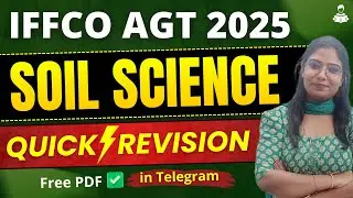 IFFCO AGT 2025 | Soil Science | IFFCO AGT Preparation | IFFCO AGT Recruitment 2025 | IFFCO AGT
