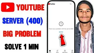 youtube fix there was a problem with the server (400) error problem solve 2026