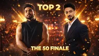The 50 Grand Finale Top 2: Its Faisu Vs Shiv Thakre in Maze Task