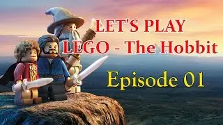 Let's Play LEGO - The Hobbit - 100% - Episode 01