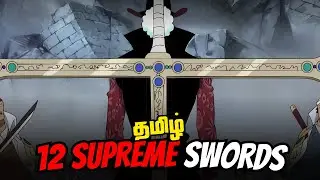 12 Supreme swords of one piece | Tamil