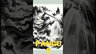 Pangu and the Creation of the World: Unveiling the Wisdom in Chinese and Global Creation Myths - 5