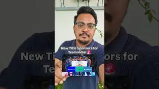 Update 🚨 : Indian Cricket Team New Title Sponsors! #indiancricket #bcci