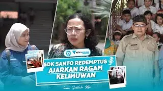 SDK SANTO REDEMPTUS || LENSA SEKOLAH KITA || KLIK MADURA