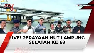 [LIVE] Perayaan HUT Lampung Selatan ke-69 &ndash; Spirit Gerbang Sumatera | tvOnenewscom