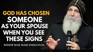 God's Sign: A New Relationship Door Opens for You When You See This!| bishop mar mari emmanuel |Moti