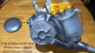 How to Remove the Rear Wheels From a Dyson DC19 Vacuum Cleaner