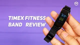 Timex Fitness Band Unboxing, Quick Review: King Of Smart bands? Indian Pricing Rs 4,495 [Hindi]